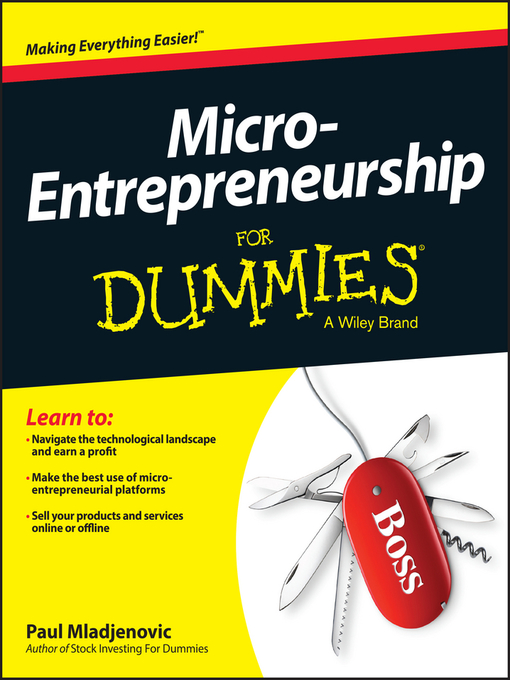 Title details for Micro-Entrepreneurship For Dummies by Paul Mladjenovic - Available